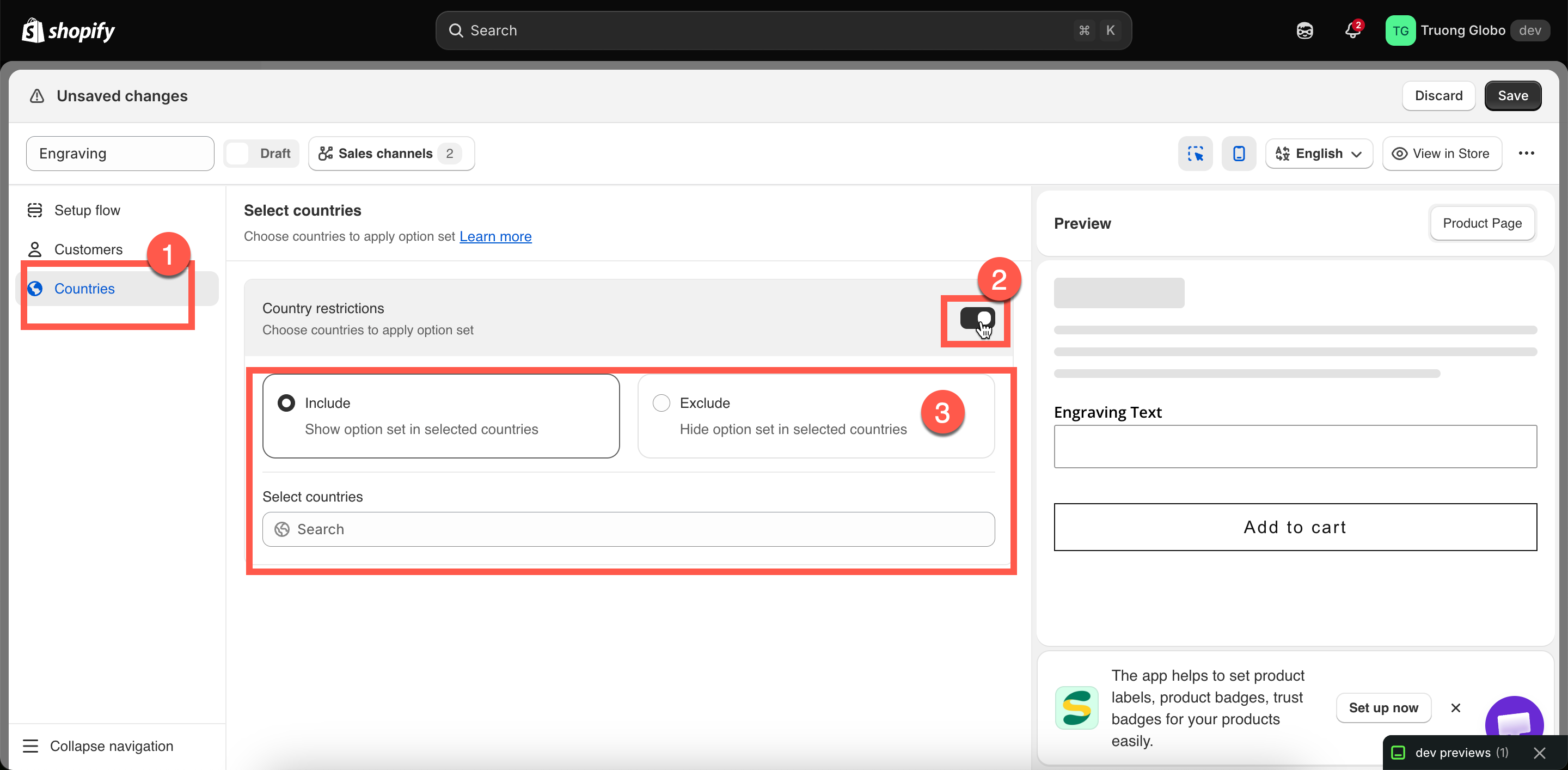 The Countries tab with country restrictions enabled, Include selected, and several countries chosen